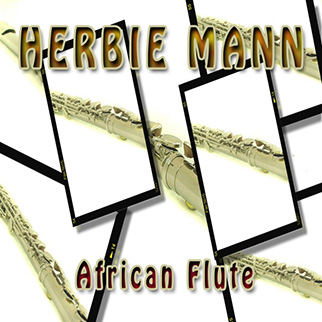 Herbie Mann – African Flute