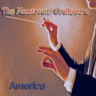 Mantovani Orchestra – Mantovani Orchestra: America