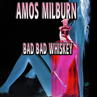 Amos Milburn – Bad Bad Whiskey