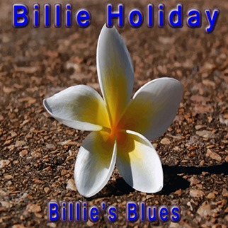Billie Holiday – Billie’s Blues