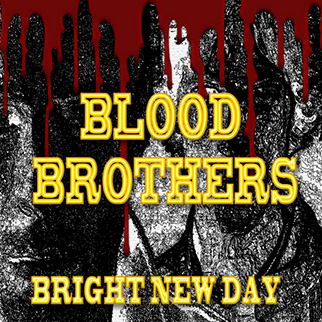 The Showcast – Blood Brothers (Bright New Day)