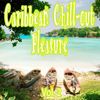 Various Artists – Caribbean Chill-Out Pleasure, Vol. 2
