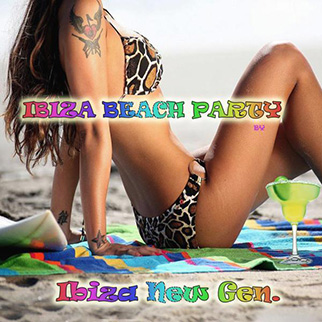 Ibiza New Gen. – Ibiza Beach Party