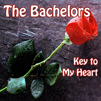 The Bachelors – Key to My Heart