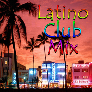 Various Artists – Latino Club Mix
