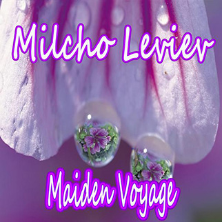Milcho Leviev – Maiden Voyage