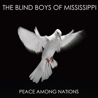 The Blind Boys of Mississippi – Peace Among Nations