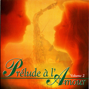 Various – Prelude To Love/Prélude à L’Amour Vol 2 | Dance Plant Records