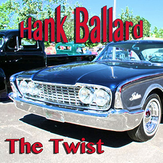 Hank Ballard – The Twist