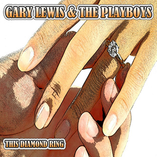 Gary Lewis & The Playboys – This Diamond Ring