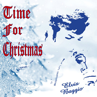 Elvis Baggio – Time for Christmas