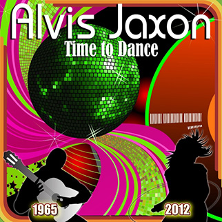 Alvis Jaxon – Time To Dance