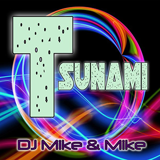 Mike & Mike – Tsunami