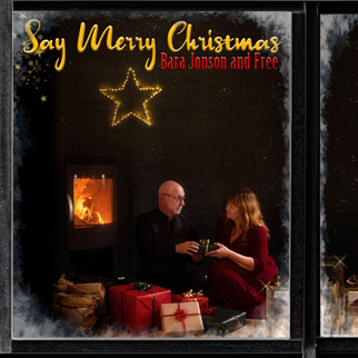 Bara Jonson and Free – Say Merry Christmas